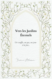 Vers les Jardins Eternels