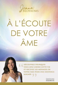 A l'écoute de votre âme