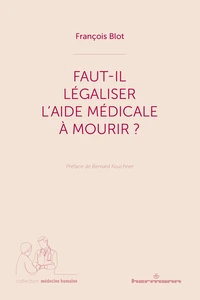 Faut-il légaliser l'aide médicale à mourir?