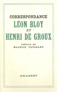 Correspondance Léon Bloy et Henri de Groux