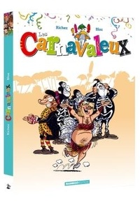  Bloz et Hervé Richez - Les carnavaleux  : Coffret en 2 volumes : Tome 1 ; Tome 2.