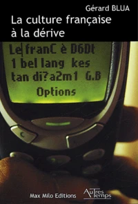 La culture française à la dérive