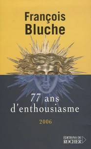 77 ans d'enthousiasme