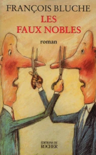 Les faux nobles