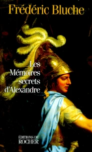 Les mémoires secrets d'Alexandre