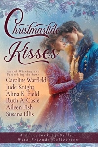  Bluestocking Belles et  Alina K Field - Christmastide Kisses.