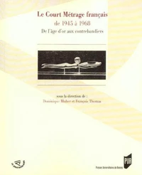 Le Court Métrage français de 1945 à 1968