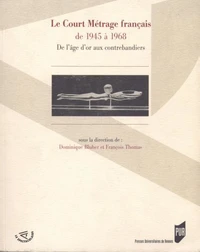 Le Court Métrage français de 1945 à 1968