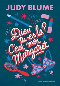 Dieu tu es là ? C'est moi Margaret