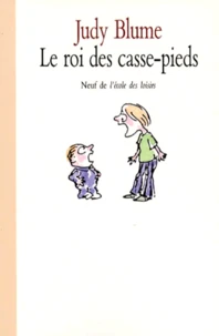 Le Roi des casse-pieds
