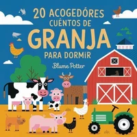 20 Acogedores Cuentos De Granja Para Dormir