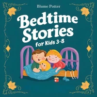 20 Bedtime Stories For Kids Age 3-8