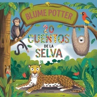 20 Cuentos Para Dormir De Jungle Safari