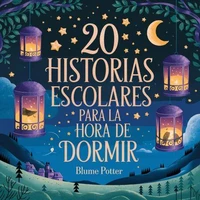 20 Historias Escolares Para La Hora De Dormir