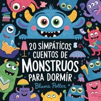 20 Simpáticos Cuentos De Monstruos Para Dormir