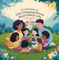  Blume Potter - Inspiring And Motivational Stories For  The Brilliant Girl Child: A Collection of Life Changing Stories about Family-Life for Girls Age 3 to 8 - Inspirational Stories For The Girl Child, #3.