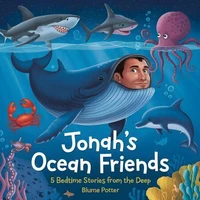 Jonah's Ocean Friends: 5 Bedtime Stories from the Deep