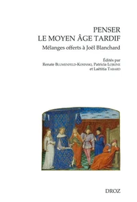 Penser le Moyen Age tardif