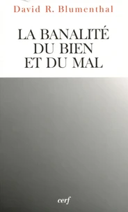 La banalité du bien et du mal