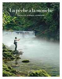 La pêche à la mouche