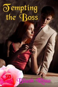 Tempting the Boss