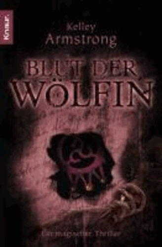 Blut der Wölfin - Ein magischer Thriller.