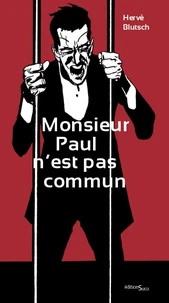 Monsieur Paul n'est pas commun