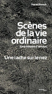 Scènes de la vie ordinaire (une histoire d'amour)