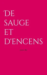 De sauge et d'encens
