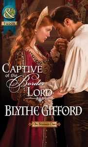 Blythe Gifford - Captive Of The Border Lord.
