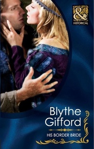 Blythe Gifford - His Border Bride.