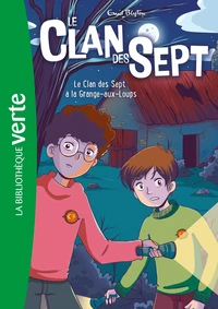 Le Clan des Sept à la Grange-aux-Loups