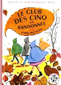 Le Club des Cinq en randonnée