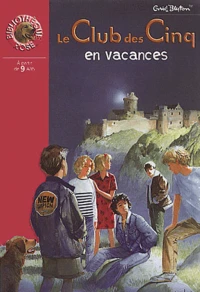Le Club des Cinq en vacances
