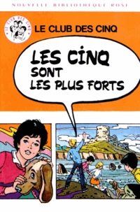 Les Cinq sont les plus forts