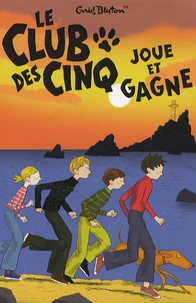 Le Club des Cinq joue et gagne