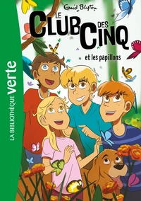 Le Club des Cinq et les papillons