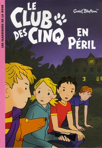 Le Club des Cinq en péril