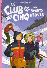 Le Club des Cinq aux sports d'hiver