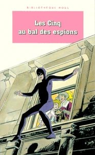 Les Cinq au bal des espions