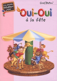 Oui-Oui à la fête