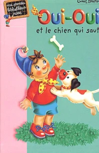 Oui-Oui et le chien qui saute