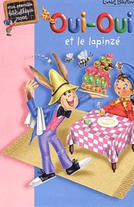 Oui-Oui et le lapinzé