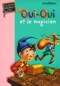 Oui-Oui et le magicien