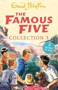Tome 7, Five go off to camp ; Tome 8, Five get into trouble ; Tome 9, Five fall into adventure