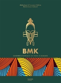  BMK - BMK - Cuisine d'Afrique de Paris à Bamako.