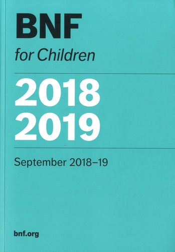 BNF for Children. September 2018-19  Edition 2018-2019