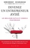 Bo Burlingham et Norm Brodsky - Devenez un entrepreneur avisé.