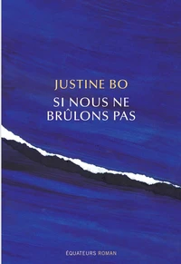 Si nous ne brûlons pas