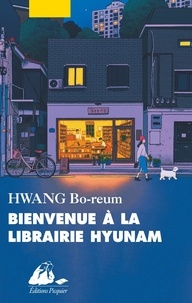 Bo-Reum Hwang - Bienvenue à la librairie Hyunam.